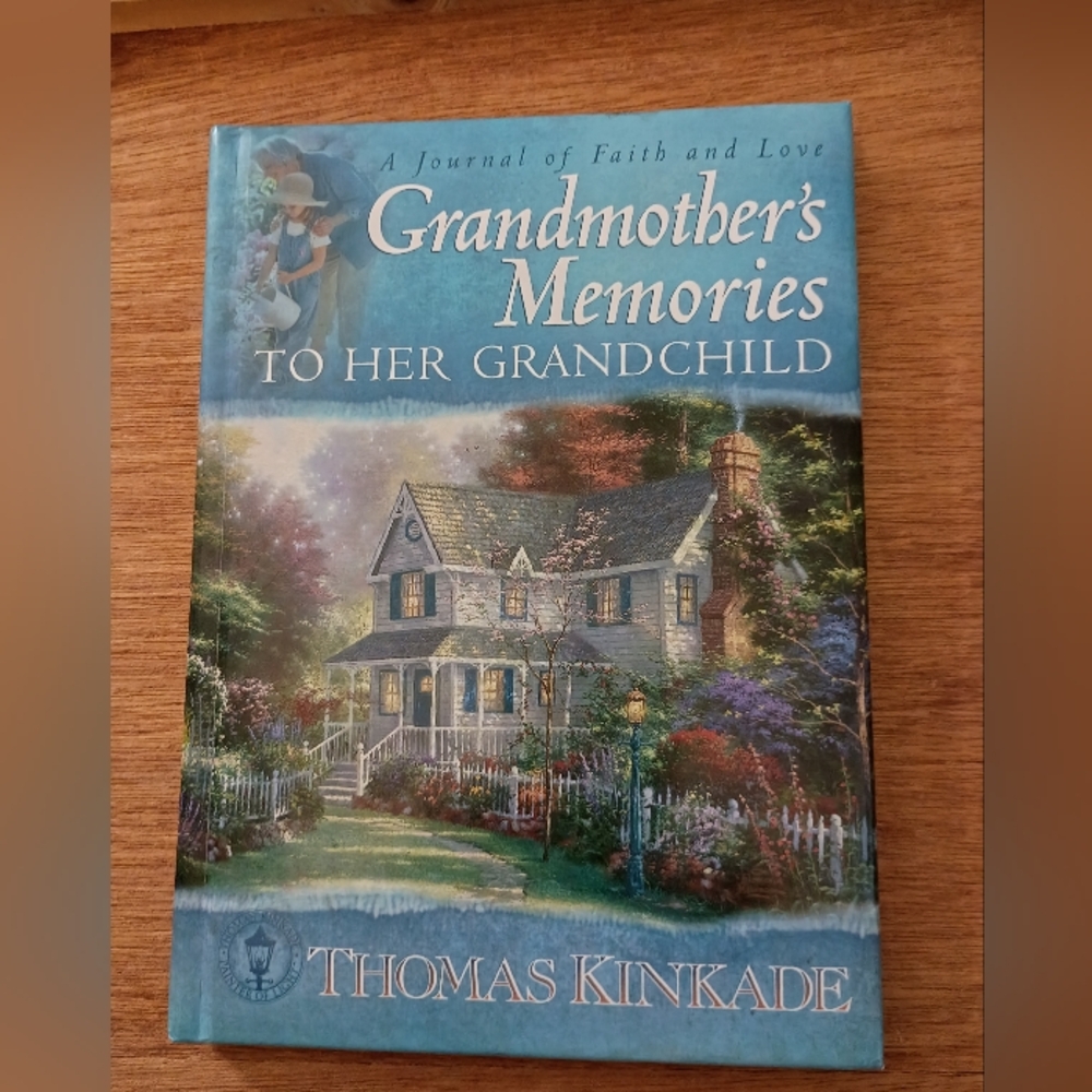 Journal Of Faith & Love, Grandmothers Memories To Her Grandchild, Thomas Kinkade